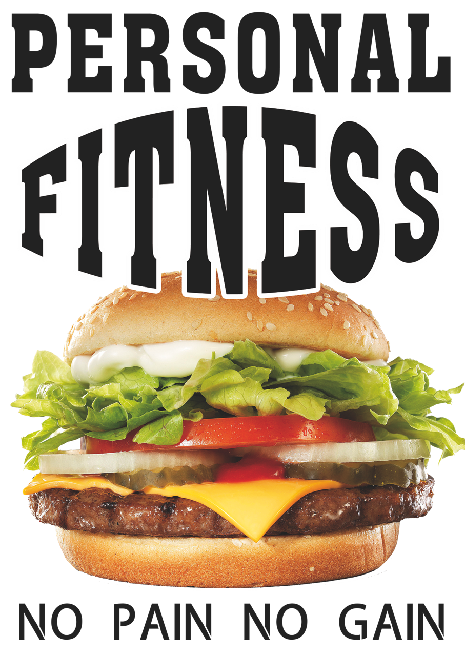 56_personal_fitness_no_pain_no_gain_hamburger.png